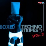 Boxed - Techno Stripes, Vol. 3